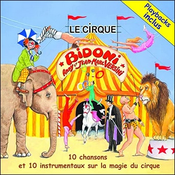 Le cirque Bidoni d'Anny et Jean-Marc Versini
