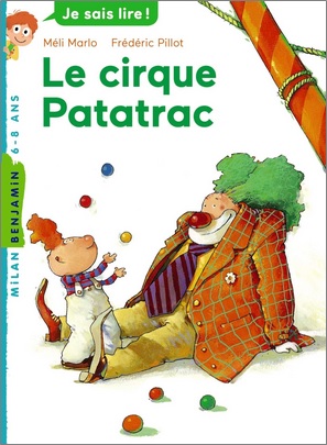 Le cirque Patatrac Méli Marlo et Frédéric Pillot