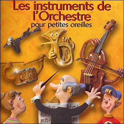 Les instruments de l'Orchestre pour petites oreilles