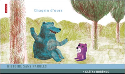 Chagrin d'ours de Gaëtan Dorémus