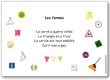 Comptine Les formes (Un carré a quatre côtés...)