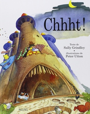 Chhht ! de Sally Grindley et Peter Utton