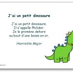 Comptine J'ai un petit dinosaure d'Henriette Major, extrait du livre 100 comptines aux éditions Fides