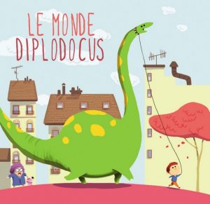 Le monde diplodocus de Nicolas Berton