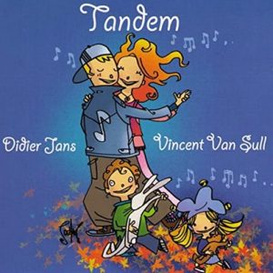 Tandem, un CD de Didier Jans et Vincent Van Sull