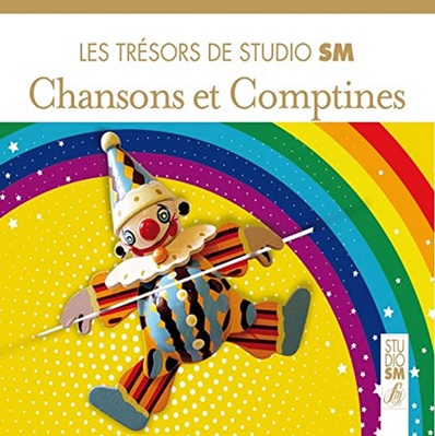 Les trésors de studio SM Chansons et Comptines