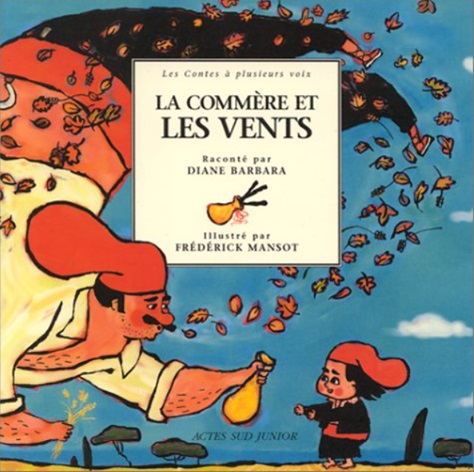 La commère et les vents de Frédérick Mansot et Diane Barbara