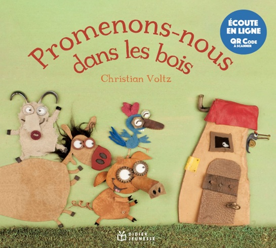 Album jeunesse de Christian Voltz illustrant la célèbre comptine "Promenons-nous dans les bois"