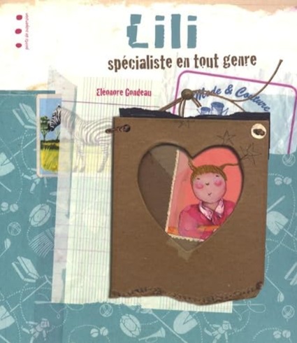 Couverture du livre Lili spécialiste en tout genre d’Éléonore Gondeau, un album sur une petite fille qui rêve de tous les métiers.
