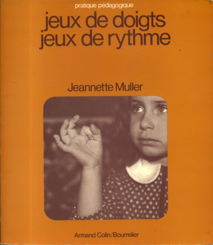 Couverture de l’ouvrage Jeux de doigts, jeux de rythmes, pratiques pédagogiques de Jeannette Muller aux éditions Armand Colin.