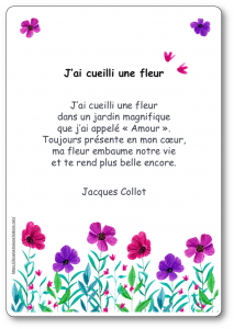 Poésie « J’ai cueilli une fleur dans un jardin magnifique » de Jacques Collot, illustrée, à lire et à partager