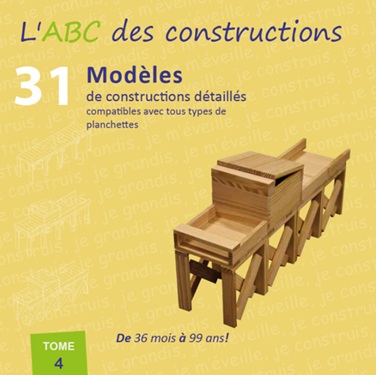 L'ABC des constructions 31 modèles de construction tome 4