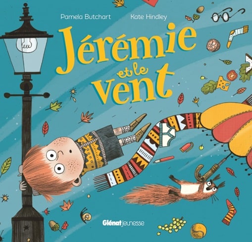 Couverture de l’album jeunesse "Jérémie et le vent" de Pamela Butchart, Glénat, illustrant un garçon qui joue avec le vent.