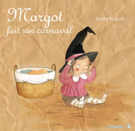 "Margot fait son carnaval" de Soufie Régani Couverture de l’album jeunesse Margot fait son carnaval de Soufie Regani pour travailler le thème du carnaval en maternelle.