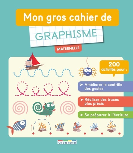 Couverture du livre Mon gros cahier de graphisme, édition 2016, écrit par Sophie Coquelin