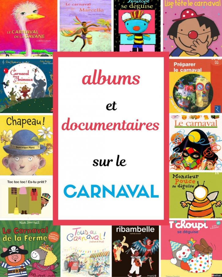 Sélection d’albums et de documentaires sur le carnaval pour enfants de maternelle.