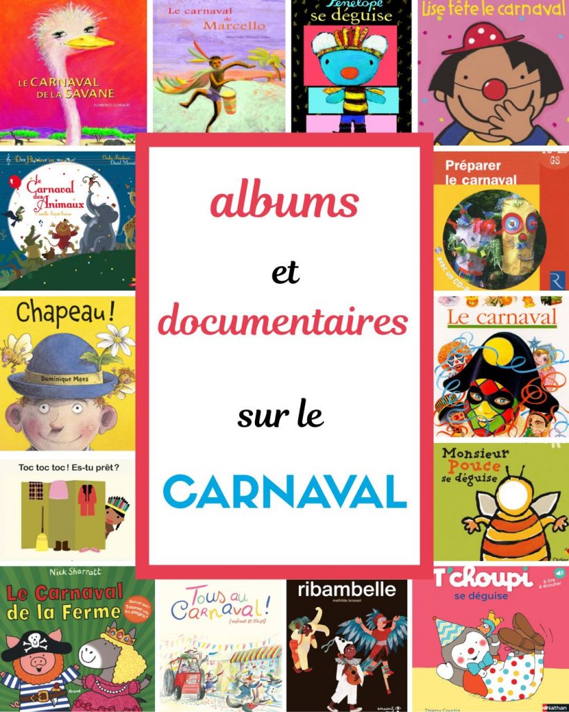 Sélection d’albums jeunesse sur le thème du carnaval pour la maternelle, avec des couvertures de livres illustrant déguisements, masques et fêtes traditionnelles.
