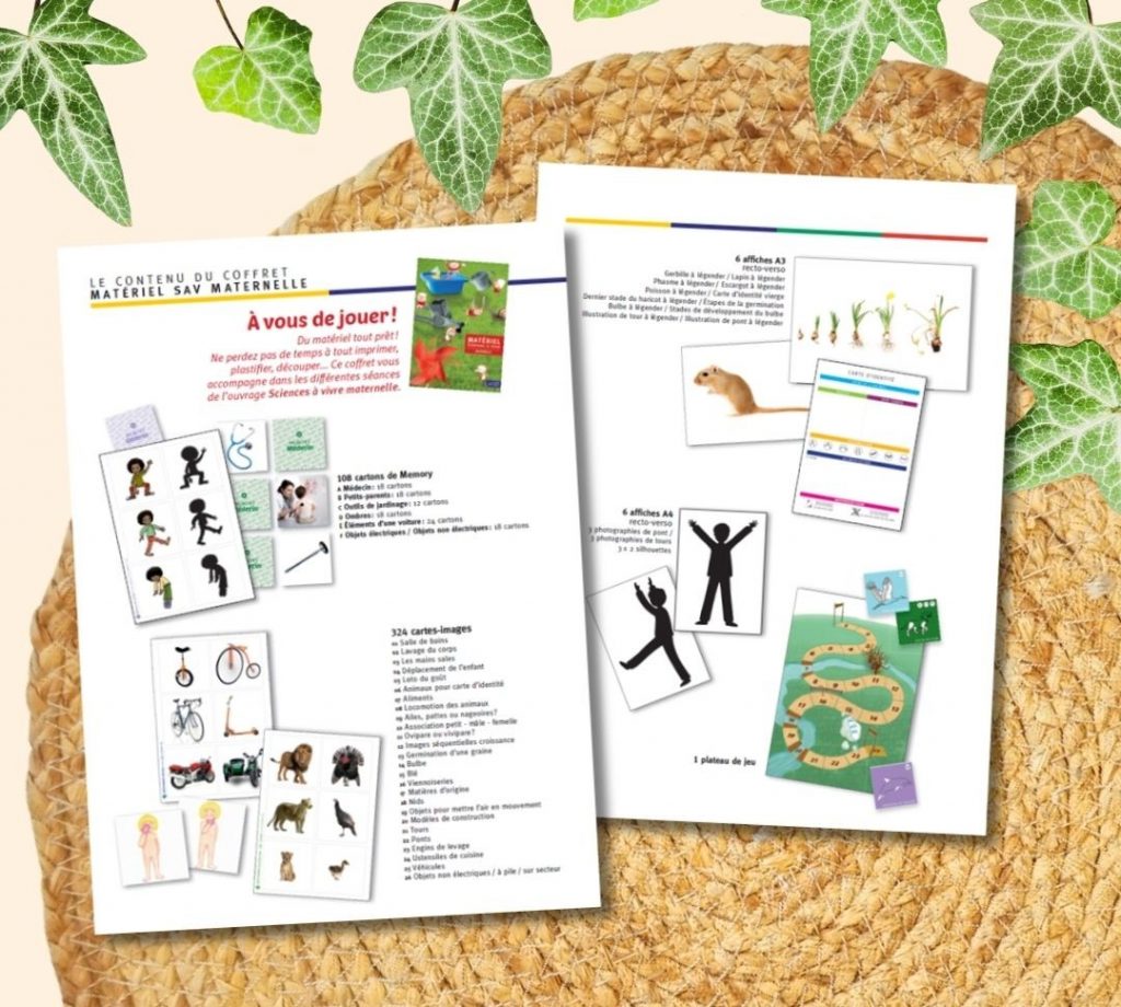 Matériel de la mallette "Sciences à vivre" Extraits de supports pédagogiques de la mallette Matériel Sciences à vivre pour les ateliers de sciences en maternelle